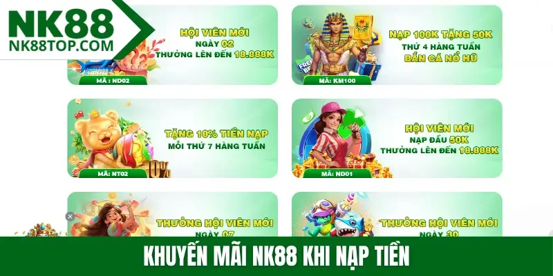 Khuyến mãi NK88 khi nạp tiền